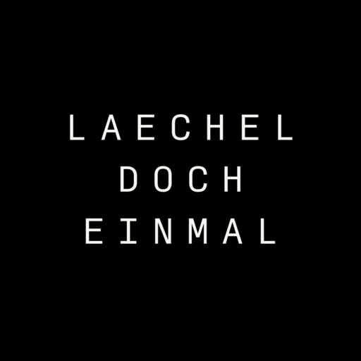 laecheldocheinmal